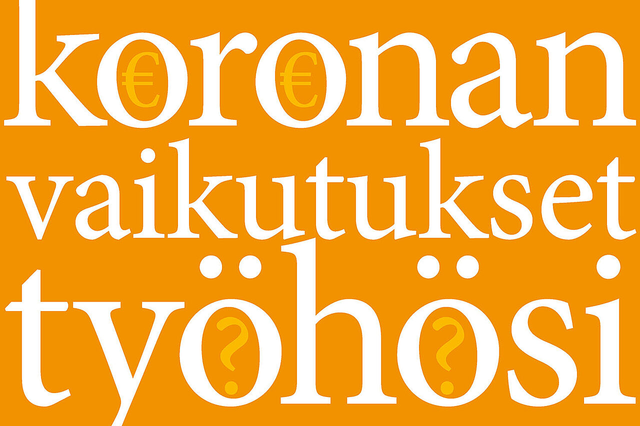 Kuvituskuvassa teksti "koronan vaikutukset työhösi"