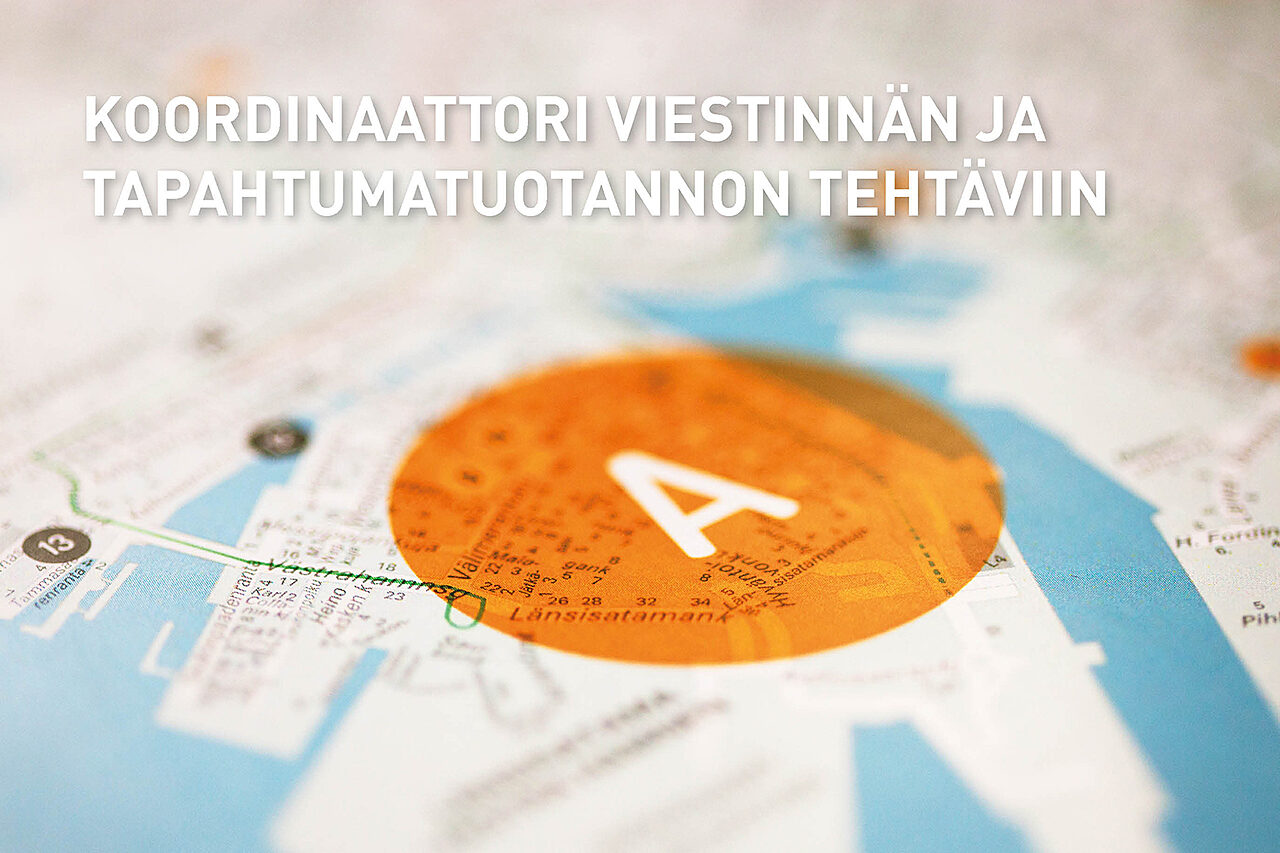 Lähikuva kartasta. Kuvan päällä teksti 'Koordinaattori viestinnän ja tapahtumatuotannon tehtäviin'.